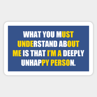 quote unhappy Magnet